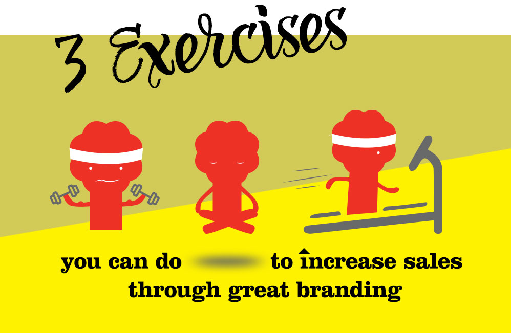 3-branding-exercises-to-increase-sales